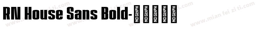 RN House Sans Bold字体转换